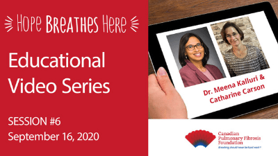 Pulmonary Fibrosis & Palliative Care – Dr. Meena Kalluri & Catharine Carson