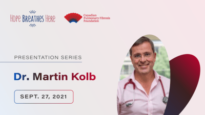Drug Therapy for Pulmonary Fibrosis – Dr. Martin Kolb