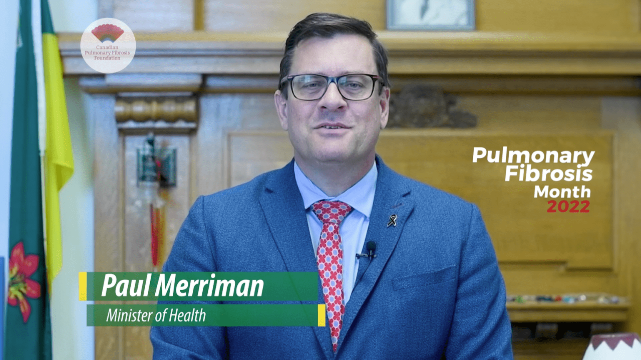 PF Month Greetings from Hon. Paul Merriman, Saskatchewan Minister of Health
