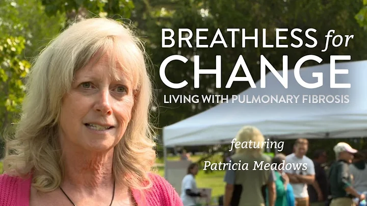Patricia Meadows’ Pulmonary Fibrosis Journey