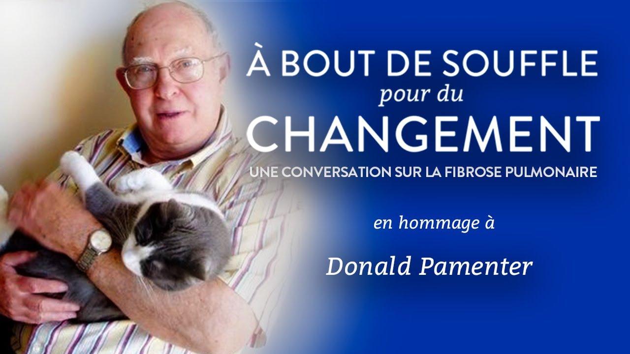 Man holding cat with text: "À BOUT DE SOUFFLE pour du CHANGEMENT: UNE CONVERSATION SUR LA FIBROSE PULMONAIR en hommage à Donald Pamenter"