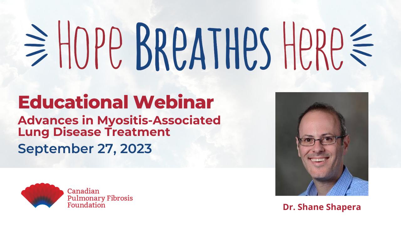 Advances in Myositis Associated Lung Disease Treatment – Dr Shane Shapera