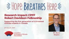 Dr. Shane Shapera - Supporting the First Generation of ILD Trained Clinicians in Canada