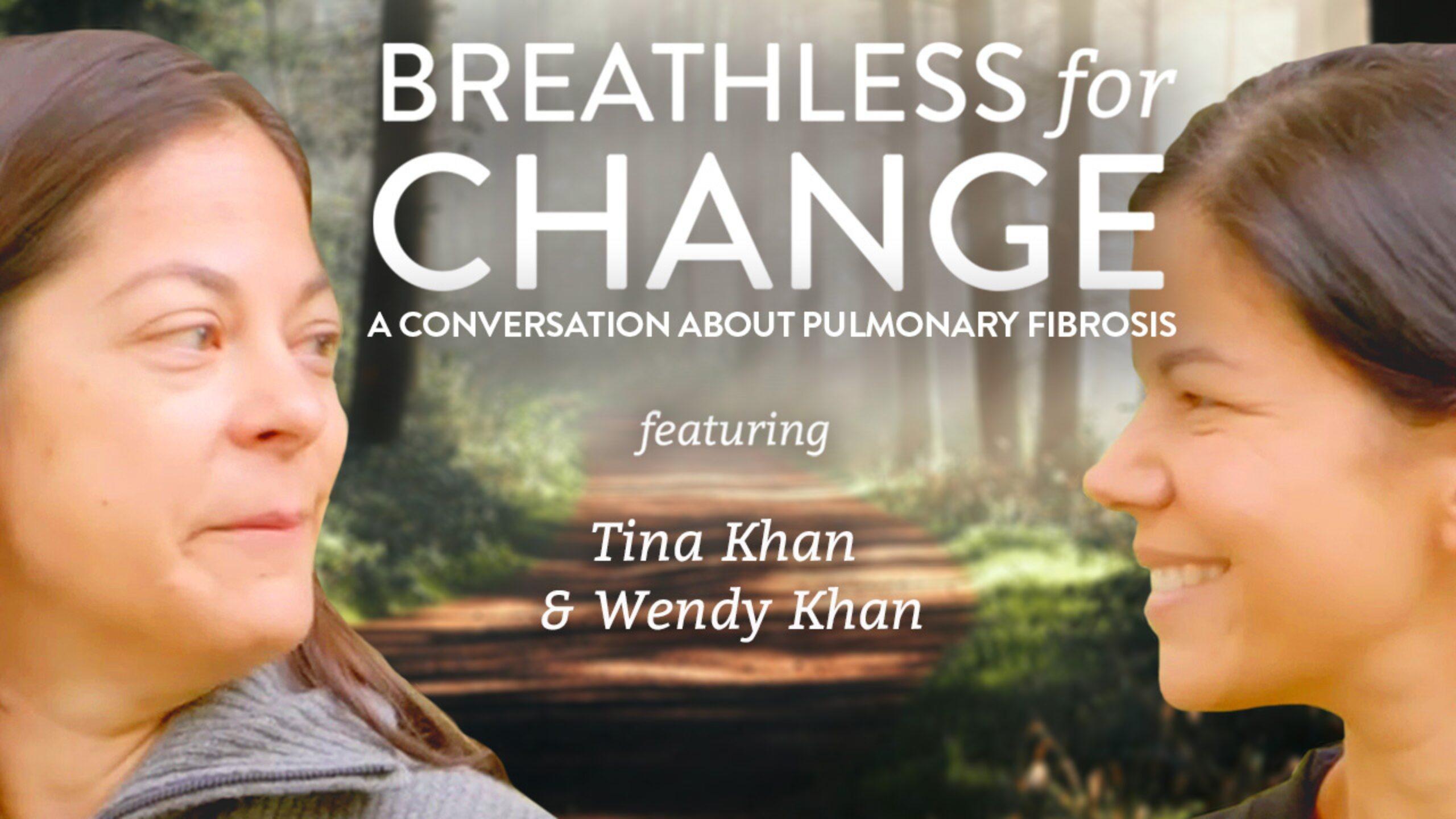 The Khan Family’s Journey with Pulmonary Fibrosis